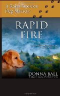 Rapid Fire (Raine Stockton Dog Mysteries) (Volume 2) Rapid Fire (Raine Stockton Dog Mysteries) (Volume 2)