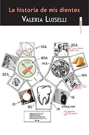 La Historia De Mis Dientes La Historia De Mis Dientes