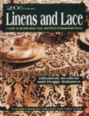 20th Century Linens and Lace 20th Century Linens and Lace
