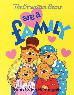 Berenstain Bears Are a Family, The Berenstain Bears Are a Family, The