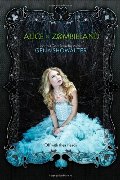 Alice in Zombieland Alice in Zombieland