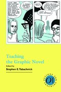 Teaching the Graphic Novel (Options for Teaching (Numbered Paperback)) Teaching the Graphic Novel (Options for Teaching (Numbered Paperback))