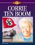 Corrie Ten Boom (Young reader's Christian library) Corrie Ten Boom (Young reader's Christian library)