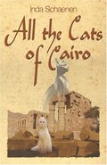 All the Cats of Cairo All the Cats of Cairo