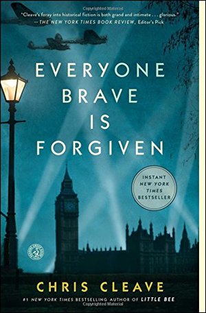 Everyone Brave Is Forgiven Everyone Brave Is Forgiven