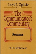 Communicator's Commentary: Romans (Comunicators's commentry), The Communicator's Commentary: Romans (Comunicators's commentry), The
