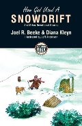 How God Used a Snowdrift - J 248.823 BEE How God Used a Snowdrift - J 248.823 BEE