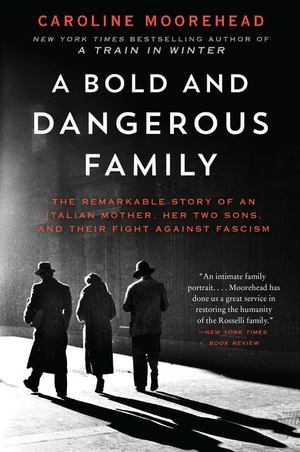 Bold and Dangerous Family, A Bold and Dangerous Family, A