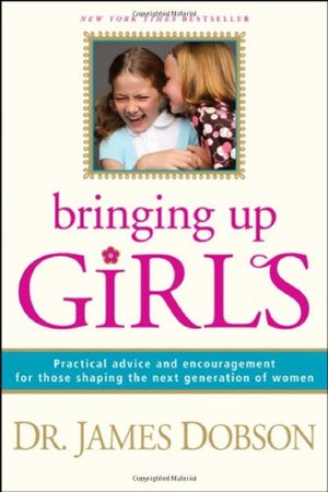 Bringing Up Girls Bringing Up Girls