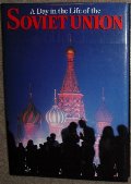 Day in the Life of the Soviet Union, A Day in the Life of the Soviet Union, A