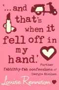 'And That's when it Fell Off in My Hand' 'And That's when it Fell Off in My Hand'