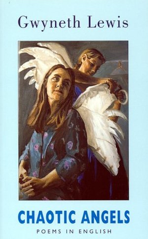 Chaotic Angels: Poems in English: Collected Poems Chaotic Angels: Poems in English: Collected Poems