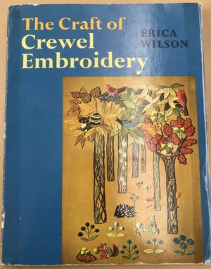 Craft of Crewel Embroidery, The Craft of Crewel Embroidery, The