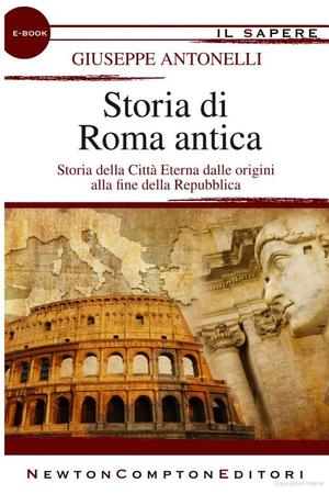 Storia di Roma antica Storia di Roma antica