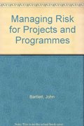 Managing Risk for Projects and Programmes Managing Risk for Projects and Programmes