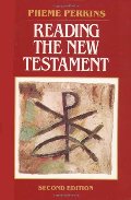 Reading the New Testament: An Introduction Reading the New Testament: An Introduction