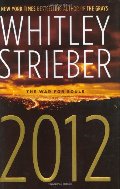 2012: The War For Souls 2012: The War For Souls