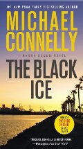 Black Ice (A Harry Bosch Novel), The Black Ice (A Harry Bosch Novel), The