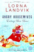 Angry Housewives Eating Bon Bons (Ballantine Reader's Circle) Angry Housewives Eating Bon Bons (Ballantine Reader's Circle)