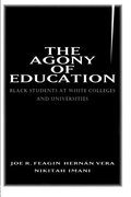 Agony of Education: Black Students at a White University, The Agony of Education: Black Students at a White University, The