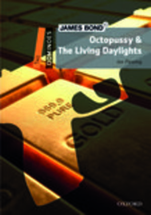 James Bond: Octopussy and the Living Daylights James Bond: Octopussy and the Living Daylights