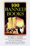 100 Banned Books: Censorship Histories of World Literature 100 Banned Books: Censorship Histories of World Literature