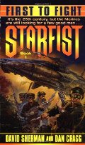 First to Fight (Starfist, Book 1) First to Fight (Starfist, Book 1)