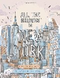 All the Buildings in New York: That I've Drawn So Far All the Buildings in New York: That I've Drawn So Far