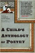 Child's Anthology of Poetry, A Child's Anthology of Poetry, A
