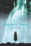 Awake at Dawn (Shadow Falls) Awake at Dawn (Shadow Falls)