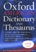 Oxford American Dictionary and Thesaurus Oxford American Dictionary and Thesaurus