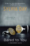 Bared to You (A Crossfire Novel) Bared to You (A Crossfire Novel)