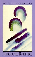 Collected Poems of Theodore Roethke, The Collected Poems of Theodore Roethke, The