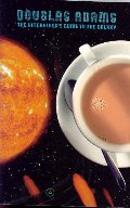 Hitchhiker's Guide to the Galaxy, The Hitchhiker's Guide to the Galaxy, The