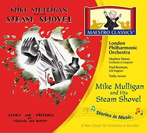 Mike Mulligan and His Steam Shovel Mike Mulligan and His Steam Shovel