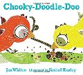 Chooky-Doodle-Doo Chooky-Doodle-Doo
