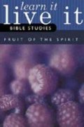 Fruit of the Spirit Student Book (Learn It, Live It Bible Studies) Fruit of the Spirit Student Book (Learn It, Live It Bible Studies)