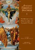 We Believe in One Holy Catholic and Apostolic Church (Ancient Christian Doctrine, No. 5) We Believe in One Holy Catholic and Apostolic Church (Ancient Christian Doctrine, No. 5)