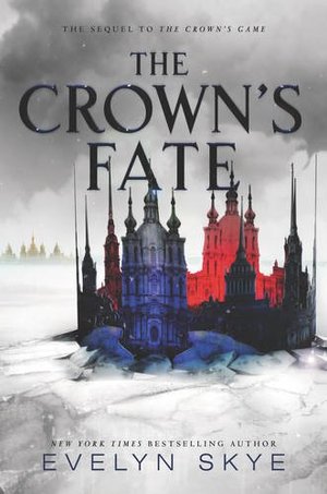 Crown's Fate (Crown's Game), The Crown's Fate (Crown's Game), The