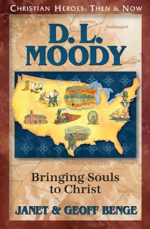 D.L. Moody: Bringing Souls to Christ D.L. Moody: Bringing Souls to Christ