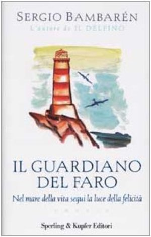 Il Guardiano del Faro Il Guardiano del Faro