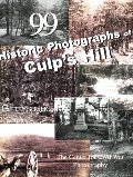 99 Historic Photographs of Culp's Hill 99 Historic Photographs of Culp's Hill