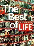 Best of LIFE, The Best of LIFE, The
