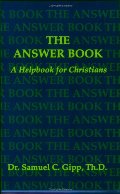 Answer Book: A Helpbook for Christians, The Answer Book: A Helpbook for Christians, The