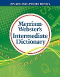 Merriam-Webster's Intermediate Dictionary Merriam-Webster's Intermediate Dictionary