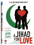 Jihad for Love, A Jihad for Love, A