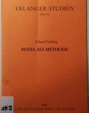 Mafia als Methode 23 Mafia als Methode 23