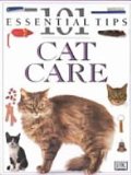 101 Essential Tips: Cat Care 101 Essential Tips: Cat Care