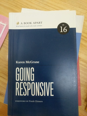 Book Apart - Going Responsive (No.16), A Book Apart - Going Responsive (No.16), A