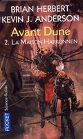 Avant Dune II: La maison Harkonnen Avant Dune II: La maison Harkonnen